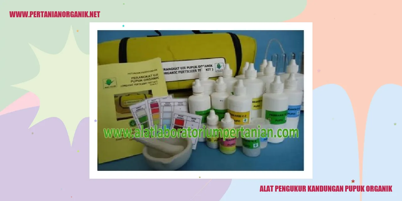 Alat Pengukur Kandungan Pupuk Organik