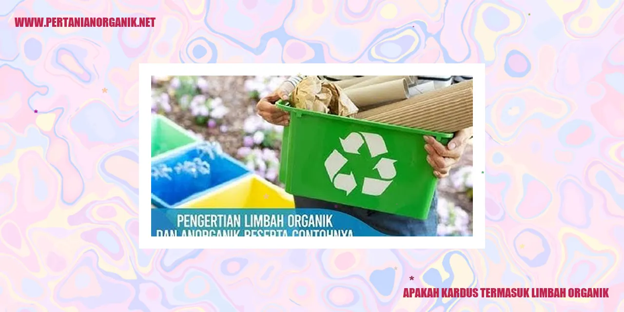 apakah kardus termasuk limbah organik