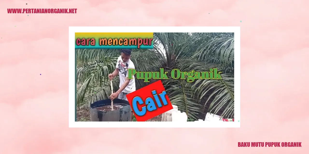 Baku Mutu Pupuk Organik