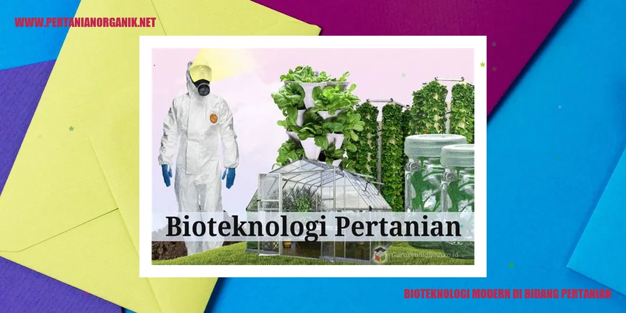 bioteknologi modern di bidang pertanian