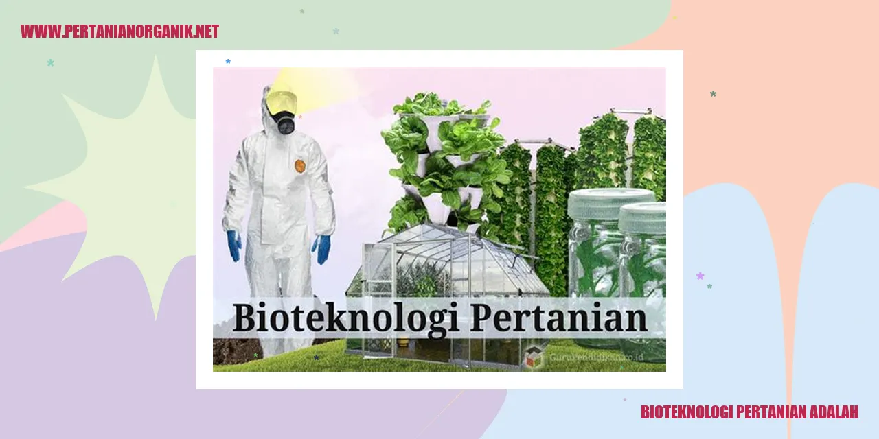 bioteknologi pertanian adalah