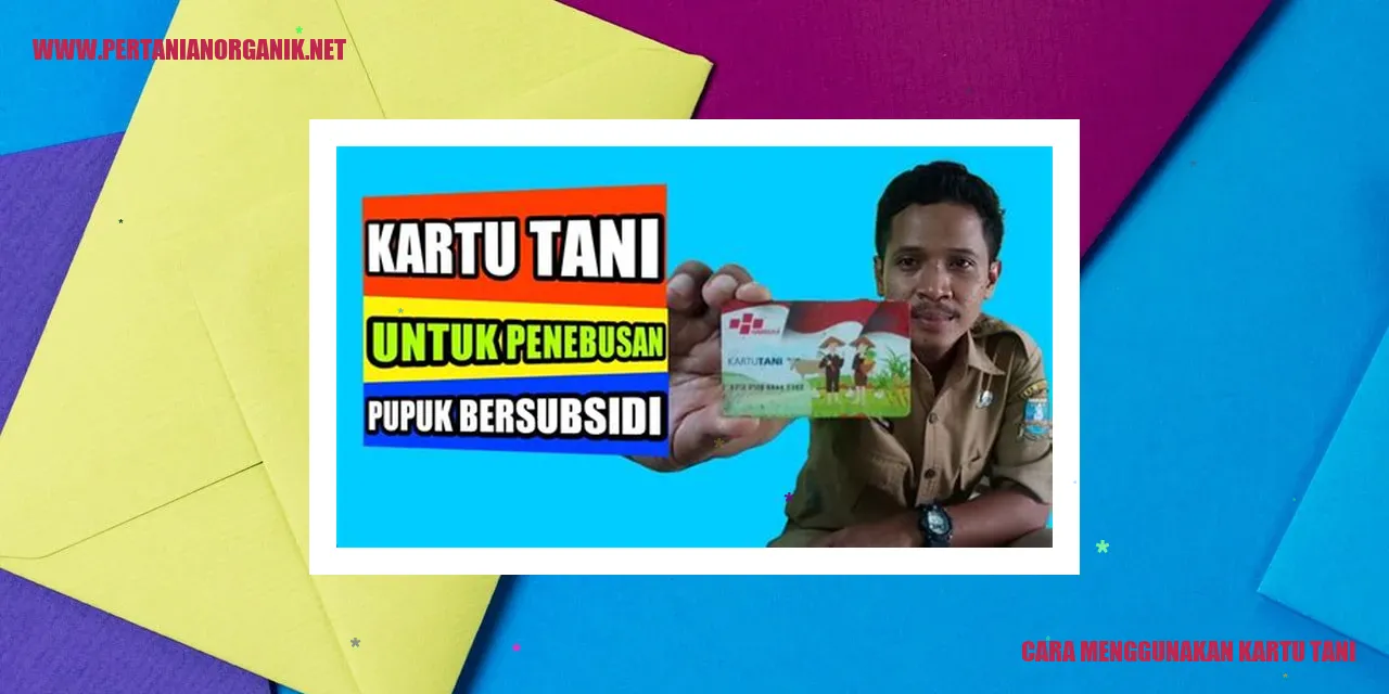 cara menggunakan kartu tani