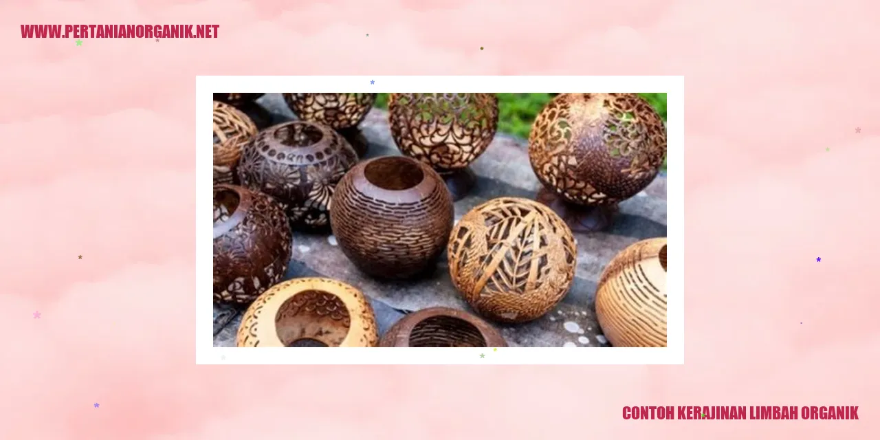 contoh kerajinan limbah organik