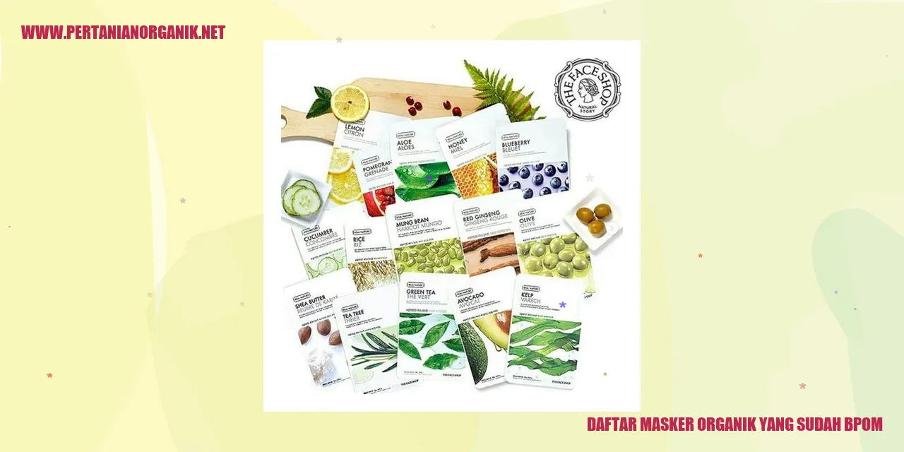 daftar masker organik yang sudah bpom