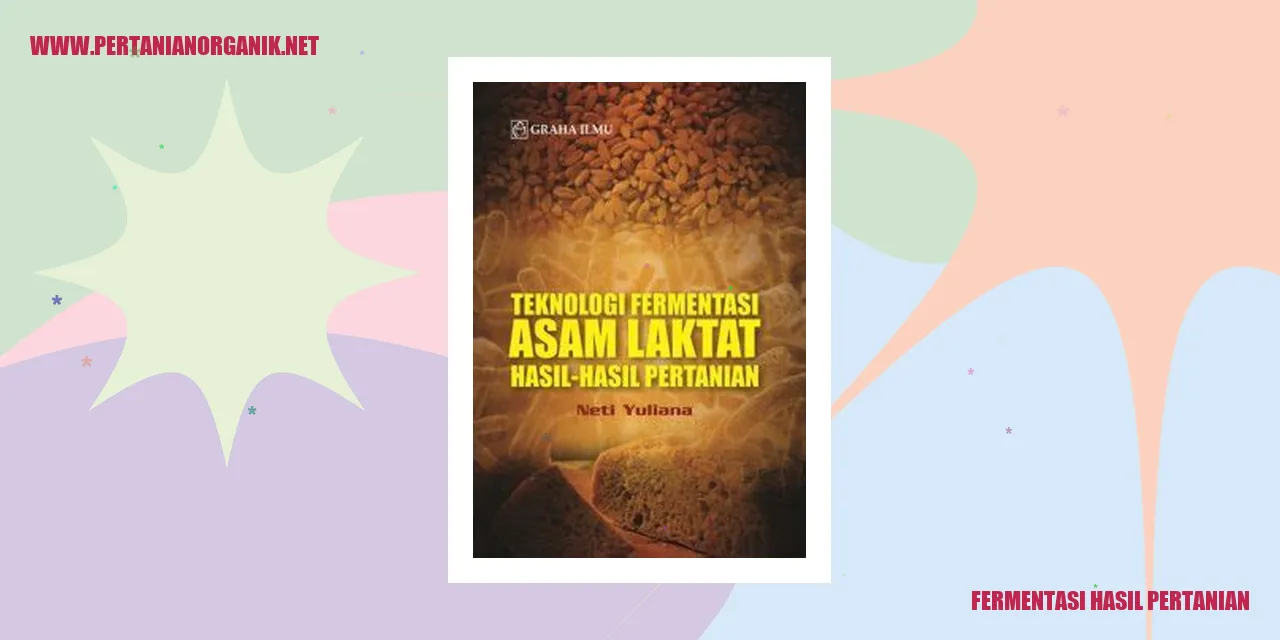 Fermentasi Hasil Pertanian