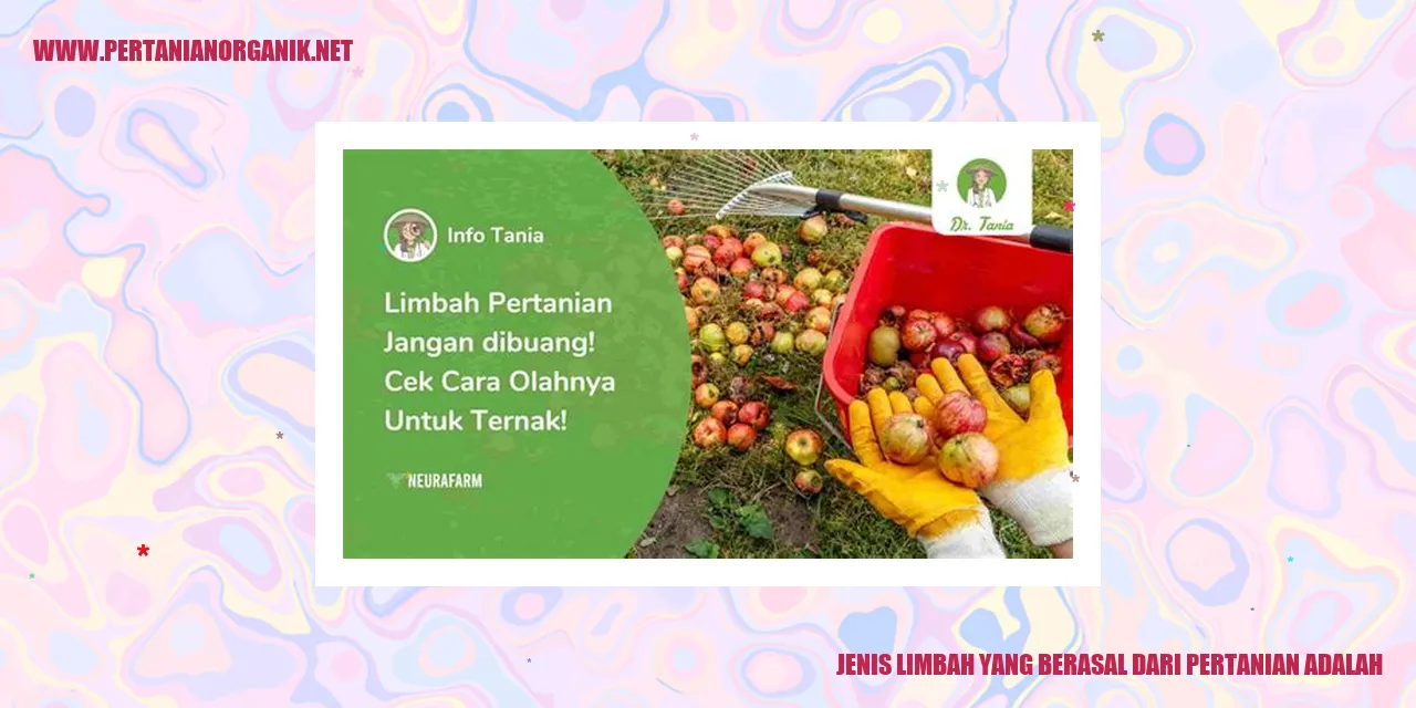 Jenis Limbah Pertanian
