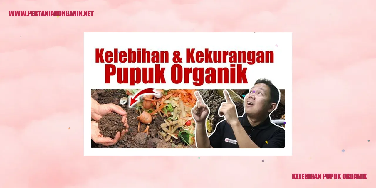 Kelebihan Pupuk Organik