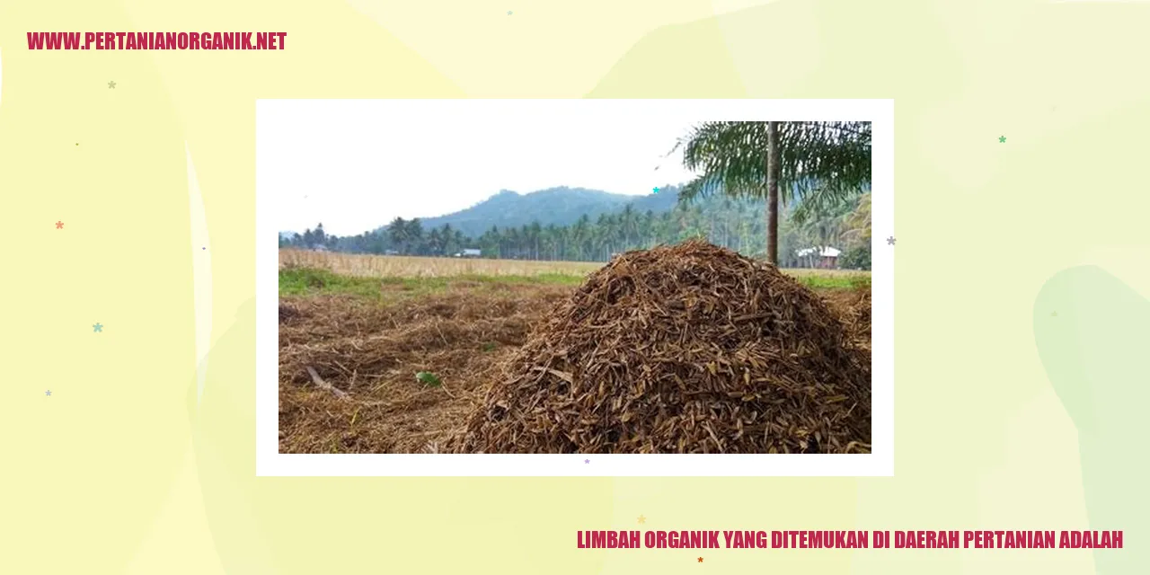Limbah Organik di Pertanian