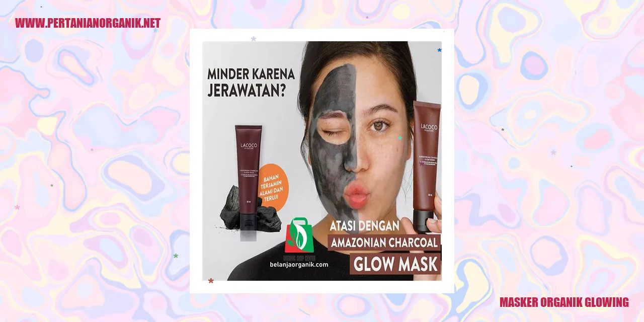 Masker Organik Glowing