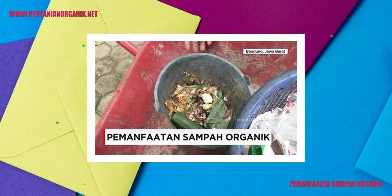 Pemanfaatan Sampah Organik
