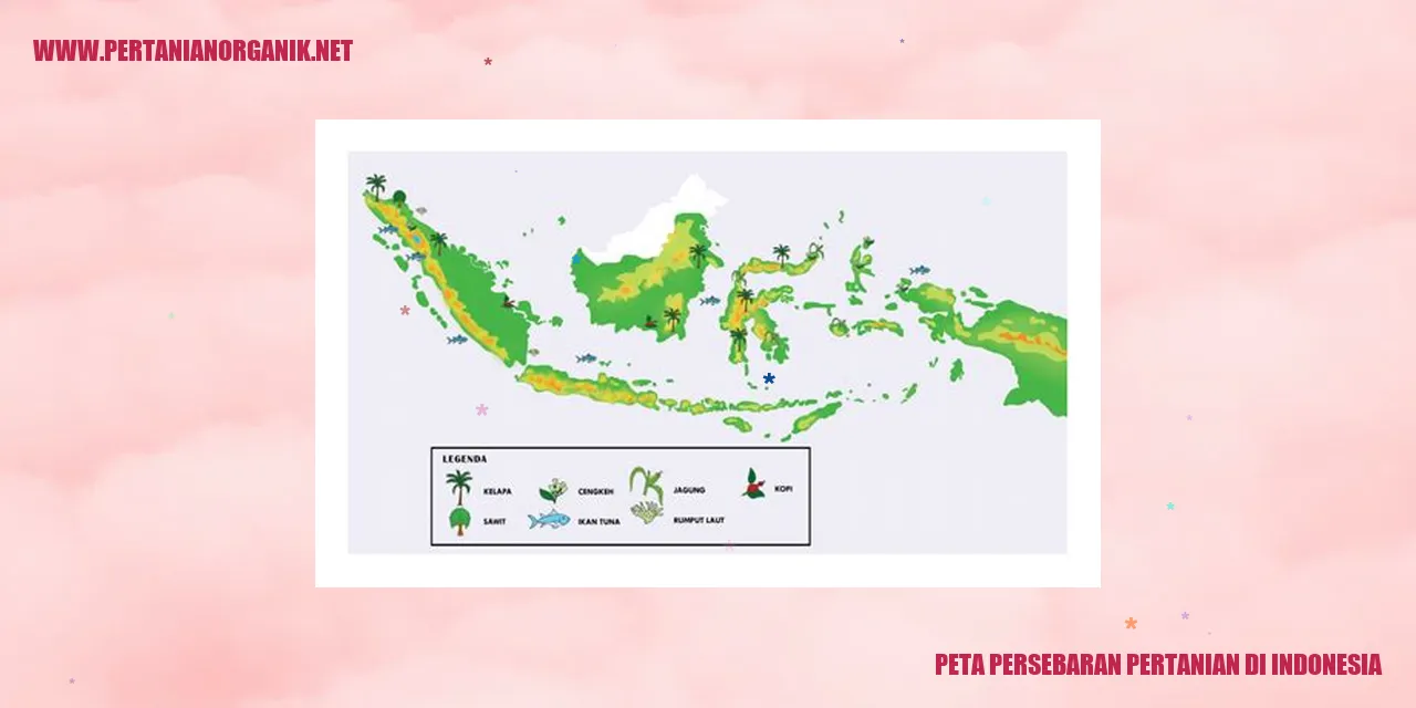 Peta Persebaran Pertanian di Indonesia