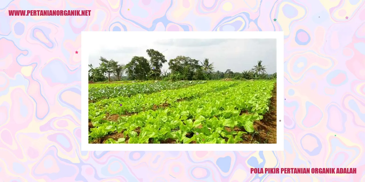 Pola Pikir Pertanian Organik adalah