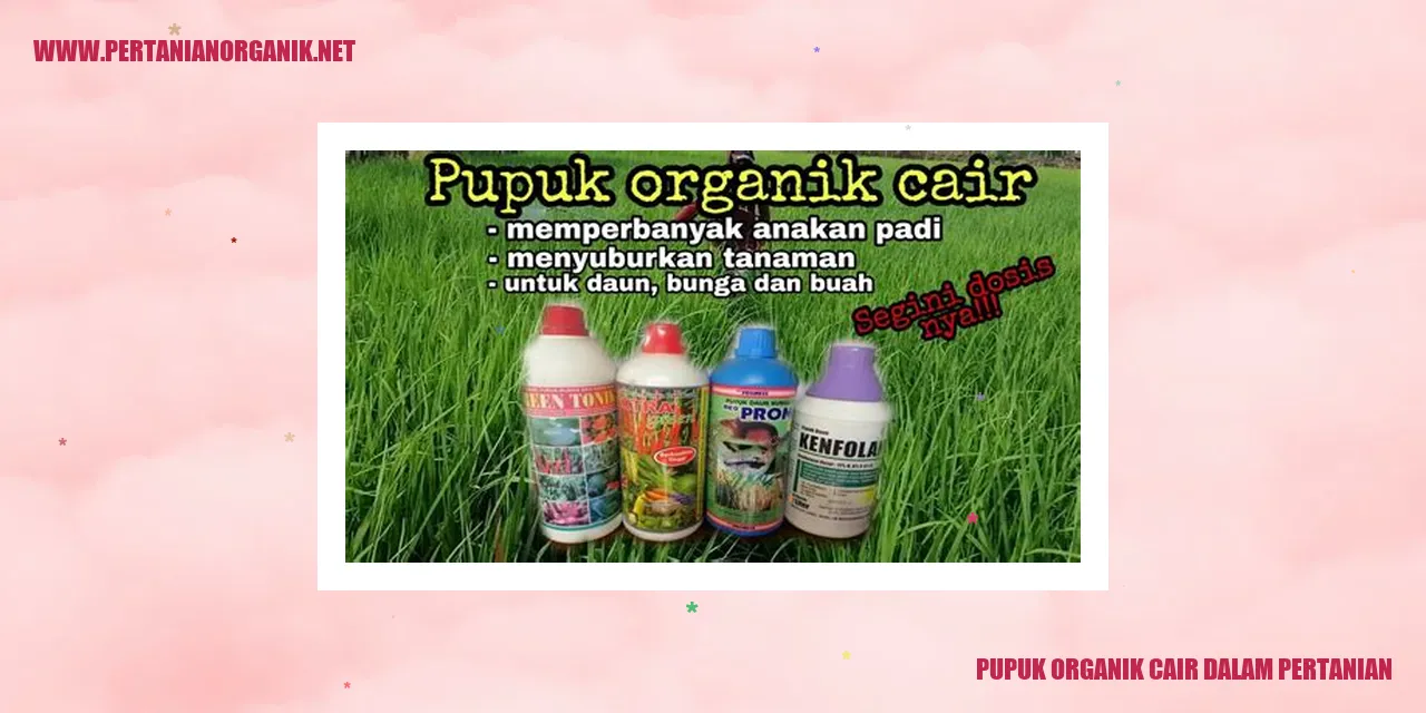 Pupuk Organik Cair dalam Pertanian