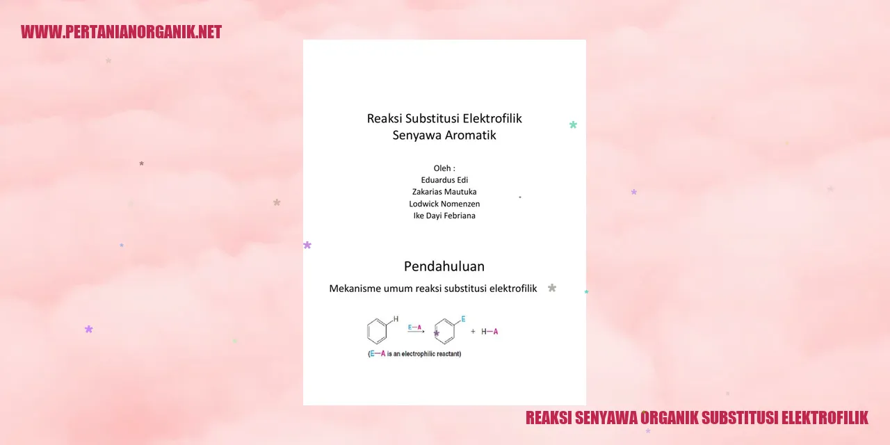 reaksi senyawa organik substitusi elektrofilik
