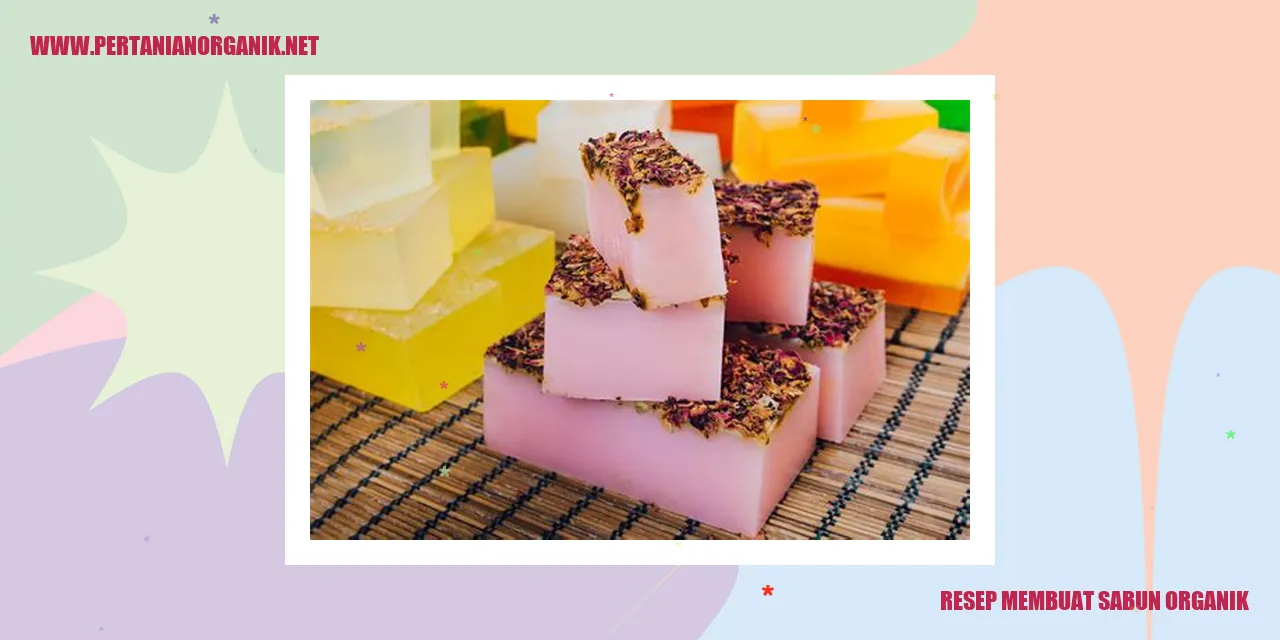 Resep Membuat Sabun Organik