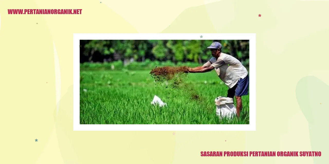 sasaran produksi pertanian organik suyatno
