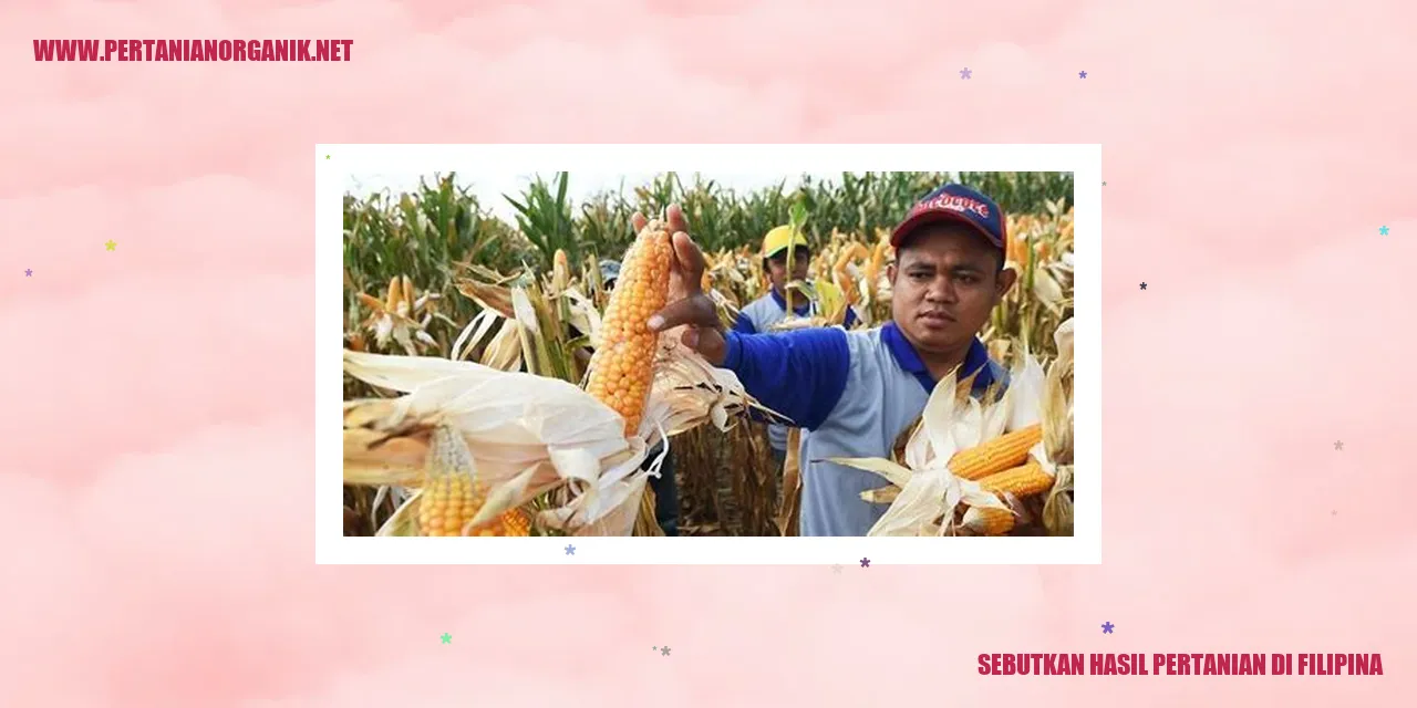 sebutkan hasil pertanian di filipina