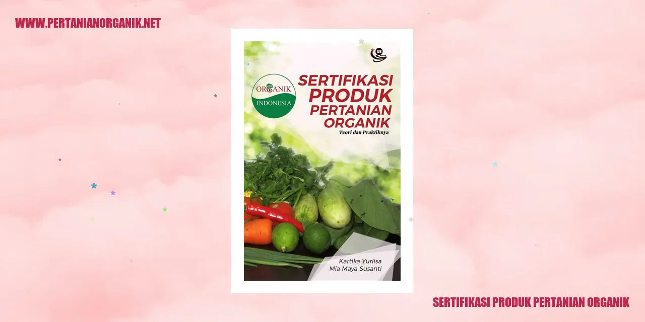 Sertifikasi Produk Pertanian Organik