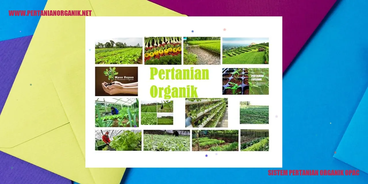 Sistem Pertanian Organik Opac