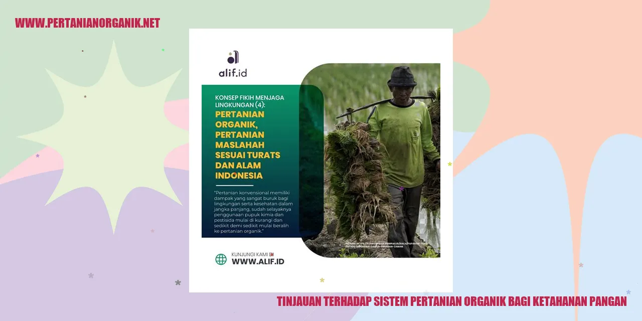 tinjauan terhadap sistem pertanian organik bagi ketahanan pangan
